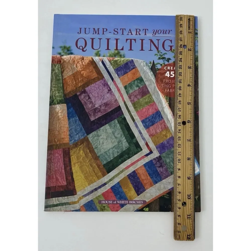 Jump-Start Your Quilting by Jeanne Stauffer (2011, Trade Paperback)